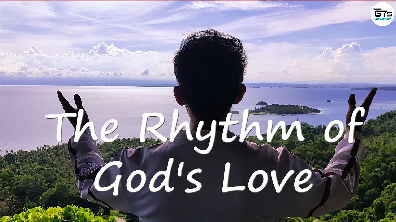 G7Salvation - The Rhythm of God's Love | Official Music Video